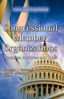 Galloway B.i. - Congressional Member Organizations: Purposes, Activities & Types - 9781619424388 - V9781619424388