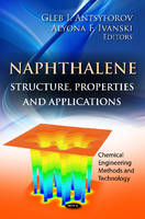 Gleb I. Antsyforov (Ed.) - Napthalene: Structure, Properties & Applications - 9781619425507 - V9781619425507