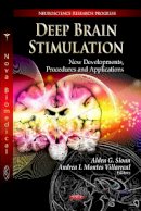 Sloan A.g. - Deep Brain Stimulation: New Developments, Procedures & Applications - 9781619425996 - V9781619425996