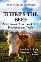 Ruiz J.l. - There´s the Beef: Select Research on Global Beef Production & Trade - 9781619429437 - V9781619429437