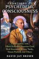 David Jay Brown - Frontiers of Psychedelic Consciousness - 9781620553923 - V9781620553923