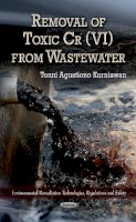 Tonni Agustiono Kurniawan - Removal of Toxic Cr(VI) from Wastewater - 9781620810255 - V9781620810255
