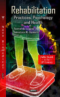 Lagana R. - Rehabilitation: Practices, Psychology & Health - 9781620810651 - V9781620810651