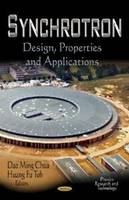 Dao Ming Chua - Synchrotron: Design, Properties & Applications - 9781620812020 - V9781620812020