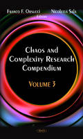 Orsucci F.f. - Chaos & Complexity Research Compendium: Volume 3 - 9781620818725 - V9781620818725