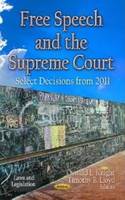 Oswald L Knight - Free Speech & the Supreme Court: Select Decisions from 2011 - 9781620818787 - V9781620818787