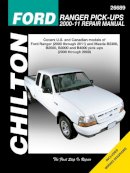 Haynes Publishing - Ford Ranger Pick Ups 2000-11/Mazda B-Series Pick Ups (Chilton) - 9781620920480 - V9781620920480