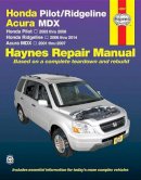 Haynes Publishing - Honda Pilot (2003-2008), Ridgeline (2006-2014) & Acura MDX (2001-2007) Haynes Repair Manual (USA): 2001-14 - 9781620921845 - V9781620921845