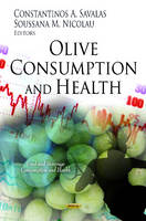 Savalas C.a. - Olive Consumption & Health - 9781621007746 - V9781621007746