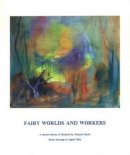 Marjorie Spock - Fairy Worlds and Workers: A Natural History of Fairyland - 9781621480259 - V9781621480259