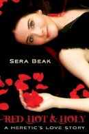 Sera Beak - Red Hot and Holy - 9781622034307 - V9781622034307