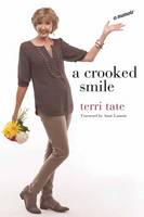 Terri Tate - Crooked Smile: A Memoir - 9781622037391 - V9781622037391