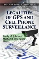 Johnson E.m. - Legalities of GPS & Cell Phone Surveillance - 9781622570263 - V9781622570263