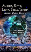 Seth Rollins - Algeria, Egypt, Libya, Syria, Tunisia: Human Rights Reports - 9781622574087 - V9781622574087