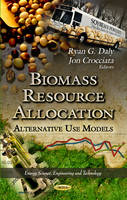 Ryan Daly - Biomass Resource Allocation: Alternative Use Models - 9781622575299 - V9781622575299