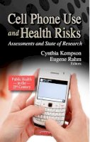 Cynthia Kempson - Cell Phone Use & Health Risks: Assessments & State of Research - 9781622579488 - V9781622579488