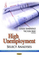 Leslie Sandidge - High Unemployment: Select Analyses - 9781622579945 - V9781622579945