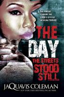 Jaquavis Coleman - The Day the Streets Stood Still - 9781622869916 - V9781622869916