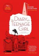 Phoebe Gloeckner - The Diary of  a Teenage Girl, Revised Edition: An Account in Words and Pictures - 9781623170349 - V9781623170349