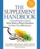 Mark A. Moyad - The Supplement Handbook - 9781623360351 - V9781623360351