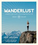 Jeff Krasno - Wanderlust: A Modern Yogi´s Guide to Discovering Your Best Self - 9781623363505 - V9781623363505