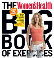 Adam Campbell - The Women´s Health Big Book of Exercises: Four Weeks to a Leaner, Sexier, Healthier You! - 9781623368432 - V9781623368432
