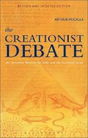 McCalla, Arthur - The Creationist Debate - 9781623568528 - V9781623568528