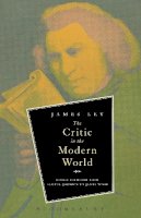 James Ley - The Critic in the Modern World - 9781623569310 - V9781623569310