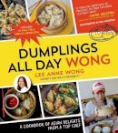 Lee Anne Wong - Dumplings All Day Wong - 9781624140594 - V9781624140594