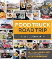 Pham, Kim; Shen, Philip; Phillips, Terri - Food Truck Road Trip - 9781624140808 - V9781624140808