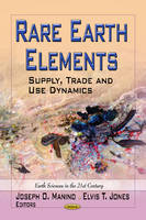 Joseph O. Manino (Ed.) - Rare Earth Elements: Supply, Trade & Use Dynamics - 9781624170140 - V9781624170140