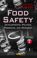 Garvin Agnew - Food Safety: Developments, Policies, Programs & Research -- Volume 1 - 9781624170614 - V9781624170614