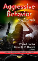 Renaud Bodine - Aggressive Behavior: New Research - 9781624171710 - V9781624171710