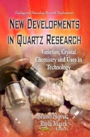 B Novak - New Developments in Quartz Research: Varieties, Crystal Chemistry & Uses in Technology - 9781624172656 - V9781624172656