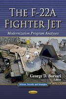Borsari G.d. - F-22A Fighter Jet: Modernization Program Analyses - 9781624173264 - V9781624173264