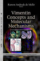 Ramon Andr De Mello - Vimentin Concepts & Molecular Mechanisms - 9781624173592 - V9781624173592