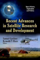 Samuel Gardiner - Recent Advances in Satellite Research & Development - 9781624174438 - V9781624174438