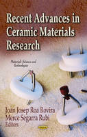 Joan Josep R Rovira - Recent Advances in Ceramic Materials Research - 9781624177293 - V9781624177293