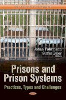 Johan Fuhrmann - Prisons & Prison Systems: Practices, Types & Challenges - 9781624178504 - V9781624178504