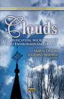 Marta Thelin (Ed.) - Clouds: Classification, Microbiology & Environmental Effects - 9781624178566 - V9781624178566