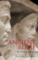 R.  Scott Smith - Ancient Rome: An Anthology of Sources - 9781624660009 - V9781624660009