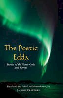 Jackson Crawford - The Poetic Edda: Stories of the Norse Gods and Heroes - 9781624663574 - V9781624663574