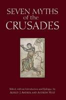 Alfred J. Andrea - Seven Myths of the Crusades - 9781624664038 - V9781624664038