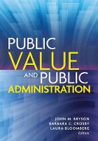 John M. Bryson (Ed.) - Public Value and Public Administration - 9781626162624 - V9781626162624