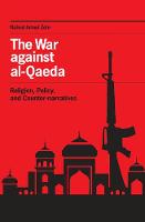 Nahed Artoul Zehr - The War against al-Qaeda: Religion, Policy, and Counter-narratives - 9781626164284 - V9781626164284