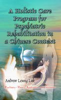 Luk A.l. - Holistic Care Program for Psychiatric Rehabilitation in a Chinese Context - 9781626180048 - V9781626180048