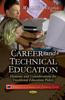 Margareta Villega (Ed.) - Career & Technical Education: Elements & Considerations for Vocational Education Policy - 9781626180420 - V9781626180420
