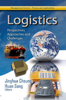 Jinghua Cheung - Logistics: Perspectives, Approaches & Challenges - 9781626180871 - V9781626180871