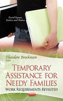 Theodore Brockman - Temporary Assistance for Needy Families: Work Requirements Revisited - 9781626181397 - V9781626181397