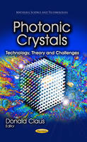 Claus D. - Photonic Crystals: Technology, Theory & Challenges - 9781626181939 - V9781626181939